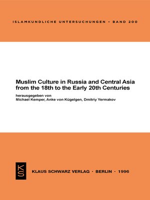 cover image of Muslim Culture in Russia and Central Asia from the 18th to the Early 20th Centuries